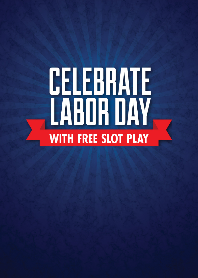 Labor Day Free Play