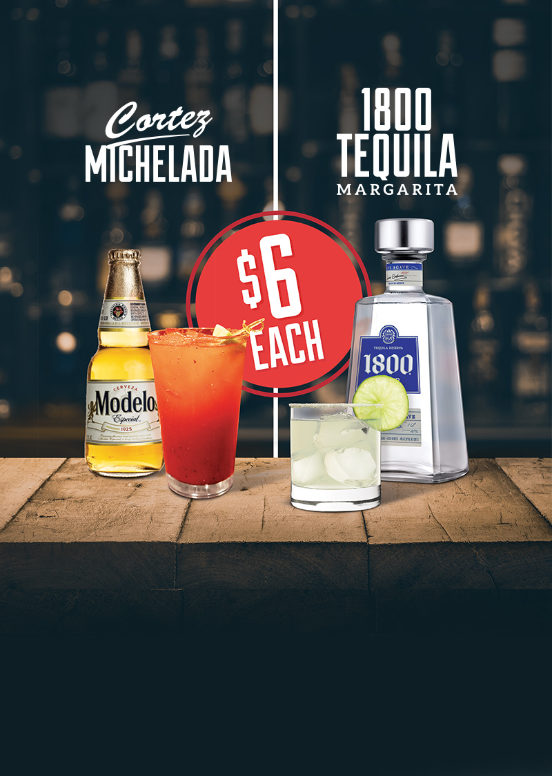 $6 Michelada & $6 Margarita