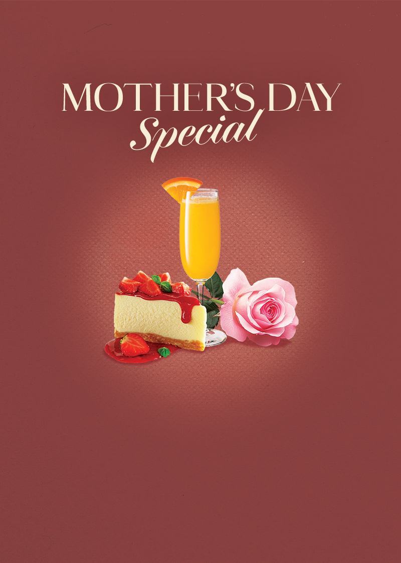 Mother’s Day Special
