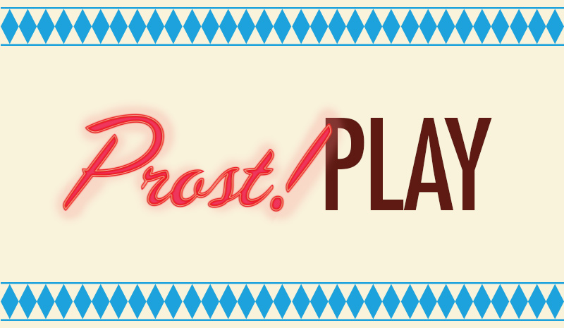 Text Prost! PLAY with blue diamond borders on a cream background, evoking Oktoberfest rooms and lively decorations.