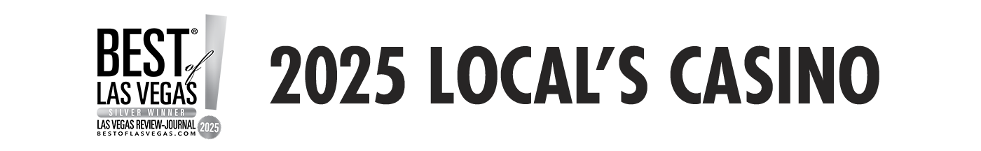 Black text reads Best of Las Vegas 2025 Local’s Casino on a white background with award graphics.