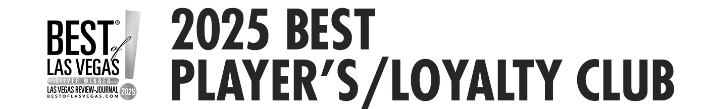 2025 Best Players/Loyalty Club award banner, Best of Las Vegas silver winner.
