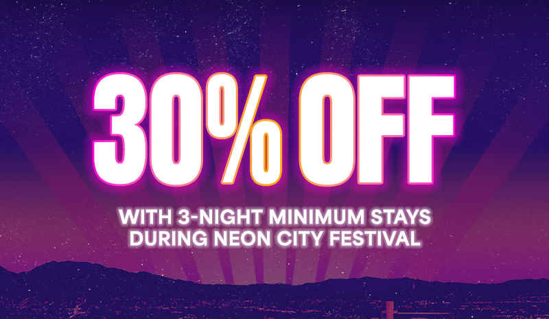30% off rooms with 3-night minimum stays during Neon City Festival; glowing text over a night cityscape background.